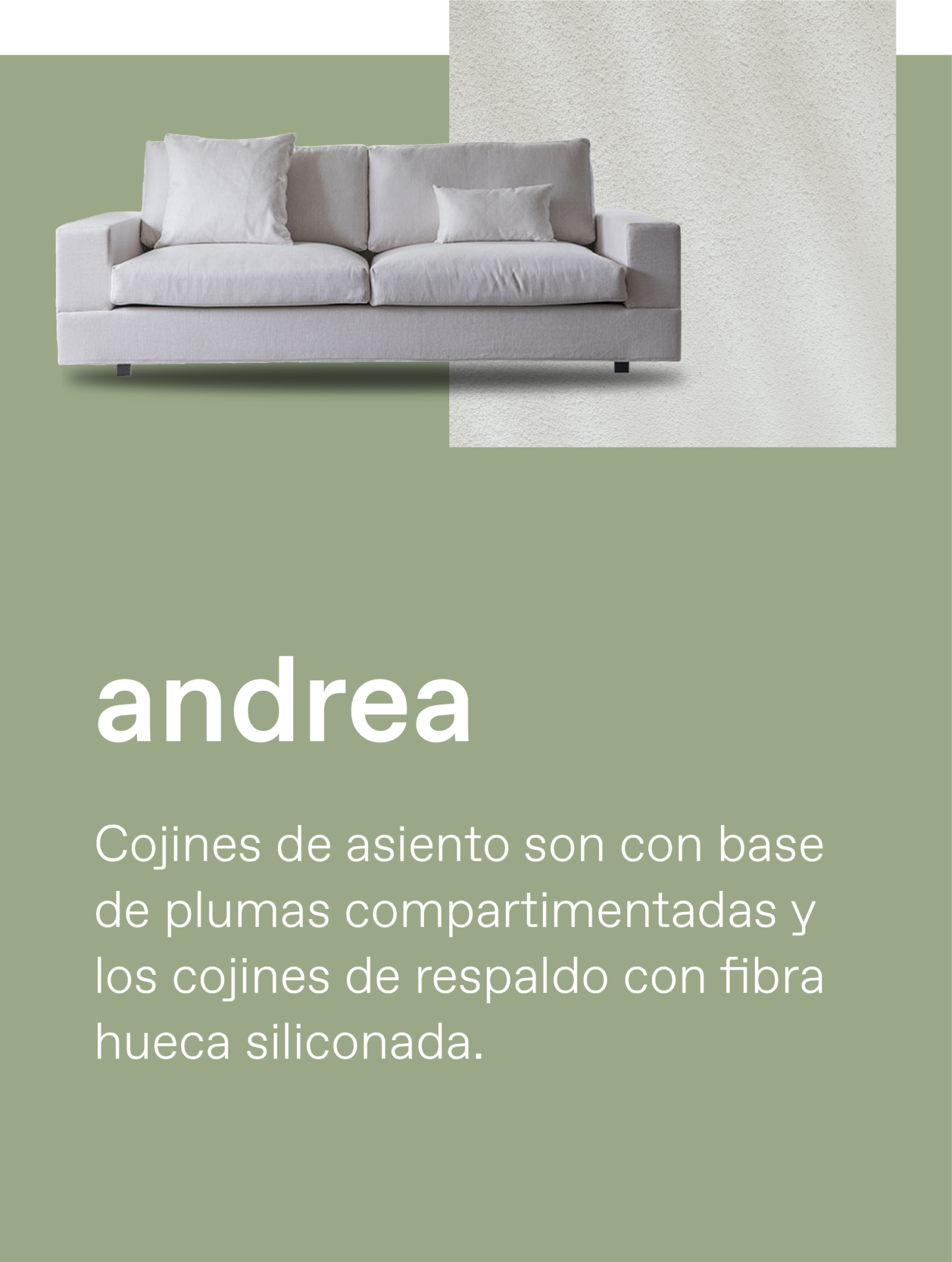 Sofá Andrea — Base de plumas compartimentadas, confort absoluto.