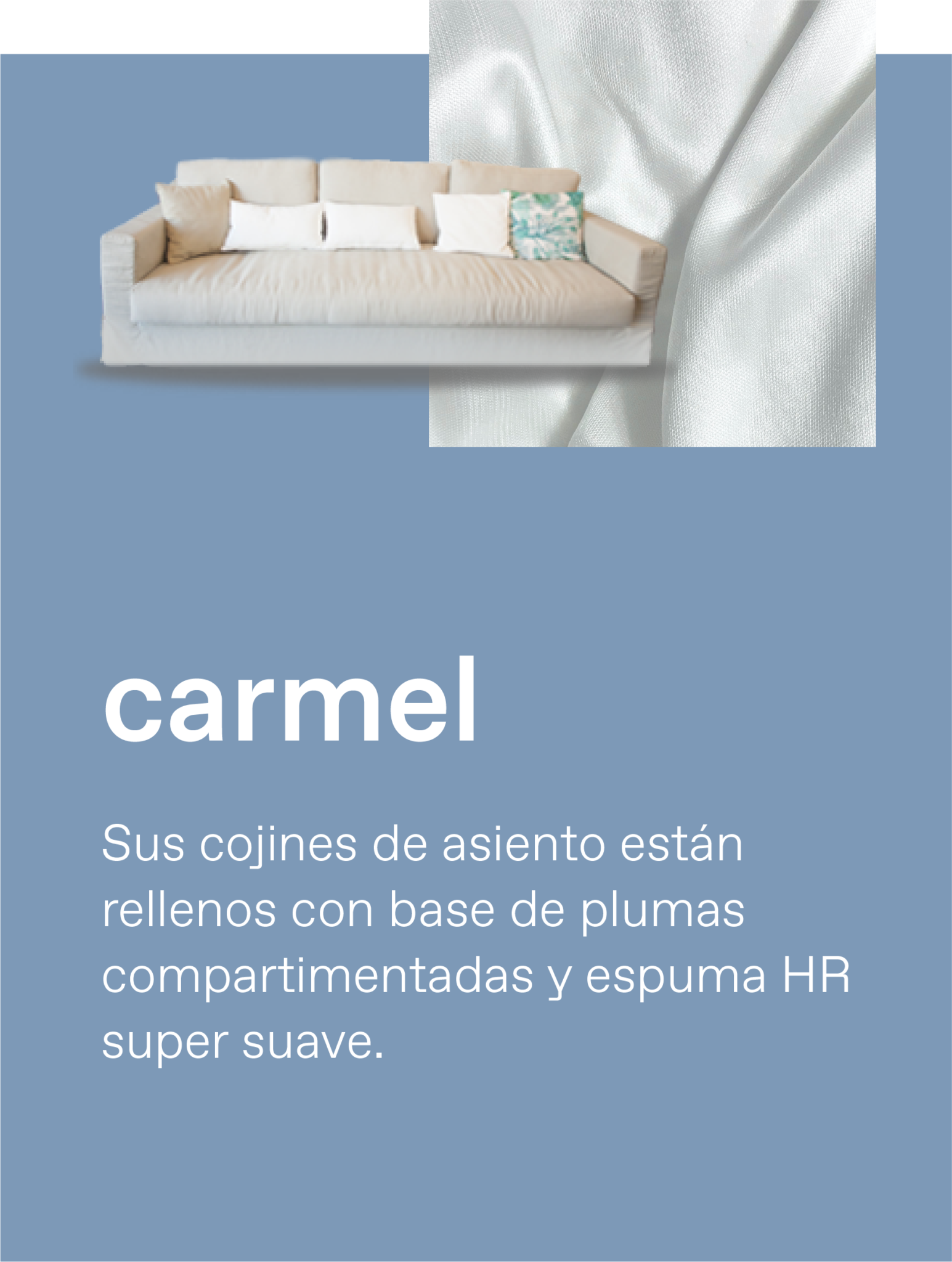Sofá Carmel — Un refugio para las tardes largas.